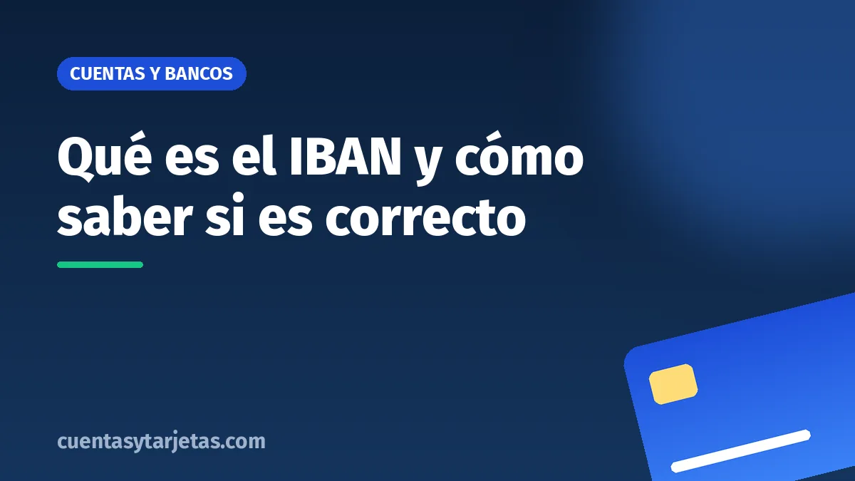 Qué es el IBAN y cómo saber si es correcto